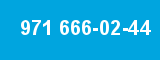 971 666-02-44